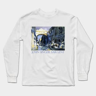 The Bridge of Sighs, Venice by John Singer Sargent Long Sleeve T-Shirt